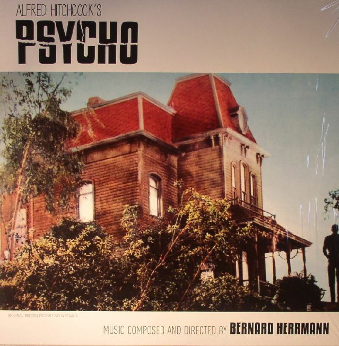 HERRMANN, Bernard - Alfred Hitchcock: Psycho (Soundtrack)