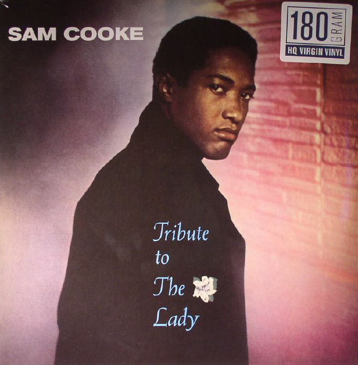 COOKE, Sam - Tribute To The Lady