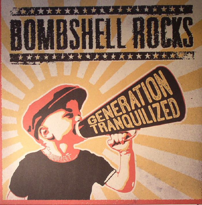 BOMBSHELL ROCKS - Generation Tranquilized