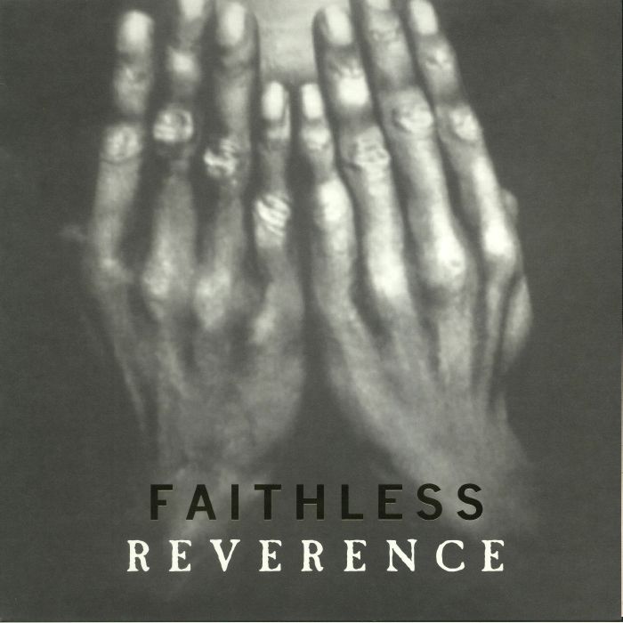 FAITHLESS - Reverence