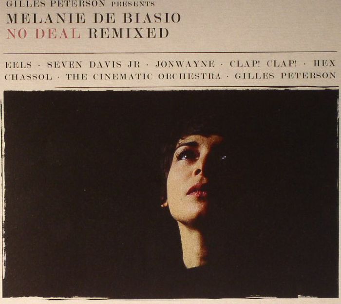 PETERSON, Gilles presents MELANIE DE BIASIO - No Deal Remixed