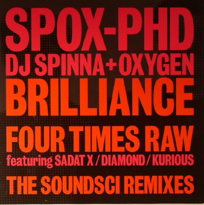 SPOX PHD aka DJ SPINNA + OXYGEN - Brilliance
