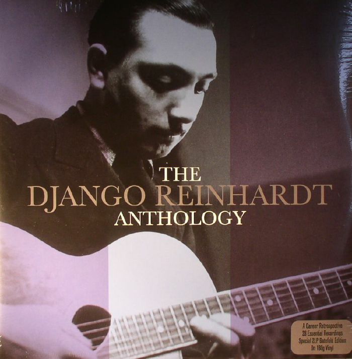 REINHARDT, Django - The Django Reinhardt Anthology