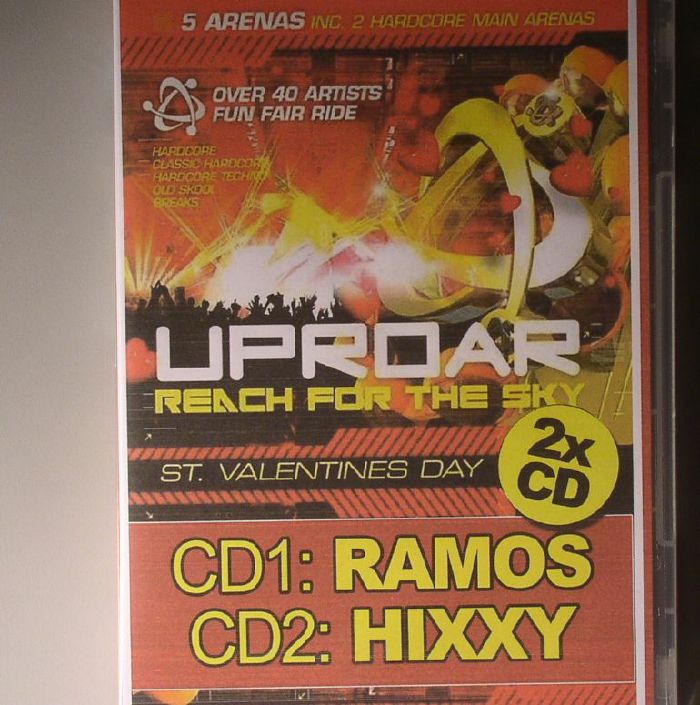 RAMOS/HIXXY/VARIOUS - Uproar Reach For The Sky: St Valentines Day: Digitally Recorded Live @ Leicester University 14/02/09