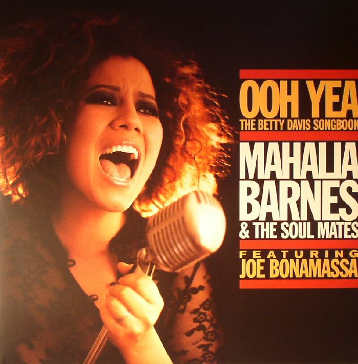 BARNES, Mahalia & THE SOUL MATES feat JOE BONAMASSA - Ooh Yeah: The Betty Davis Songbook