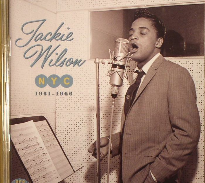 WILSON, Jackie - Jackie Wilson NYC 1961-1963