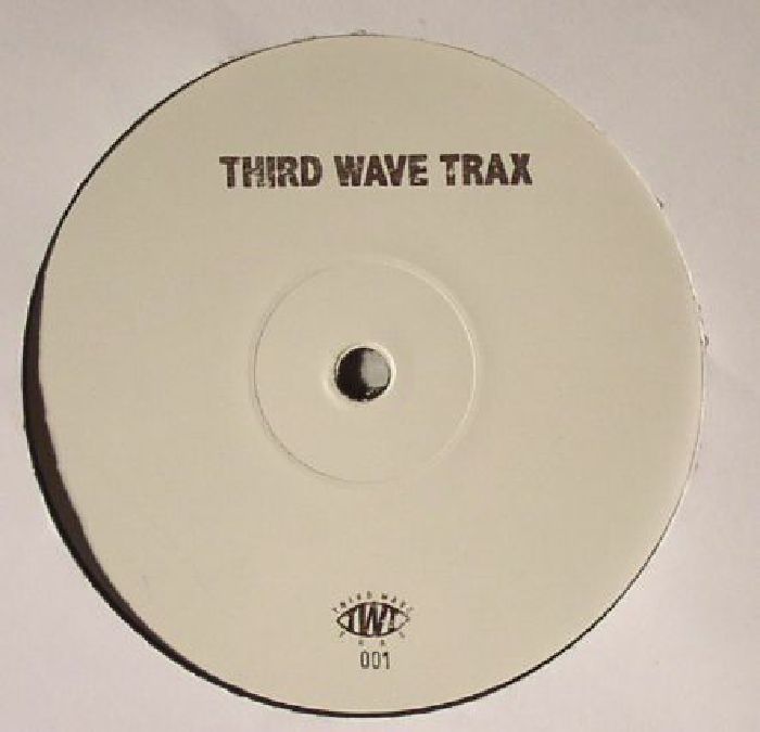 THIRD WAVE TRAX - Third Wave Trax