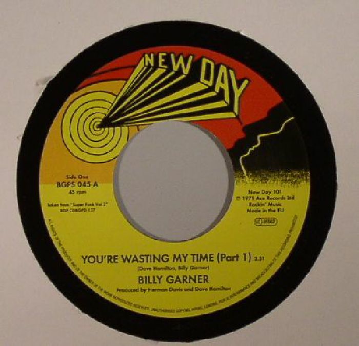 GARNER, Billy - You're Wasting My Time Part 1&2