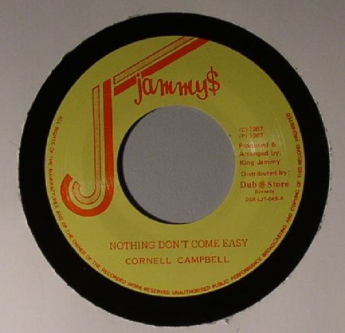 CAMPBELL, Cornell - Nothing Don't Come Easy