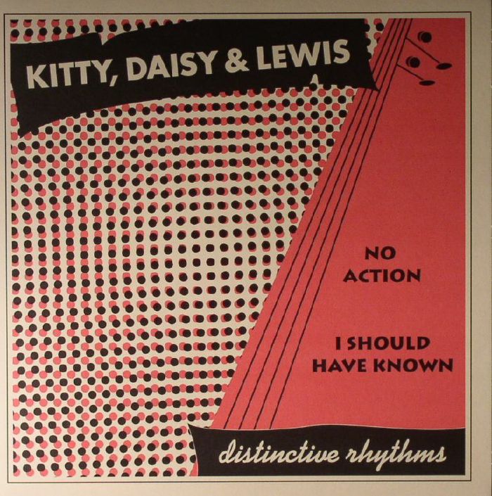 KITTY DAISY & LEWIS - No Action