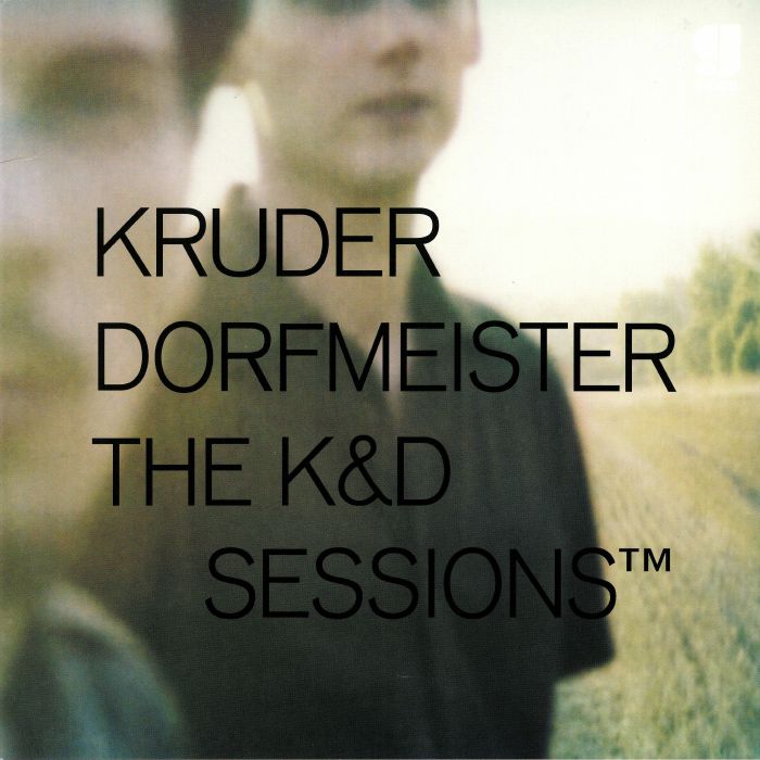 KRUDER & DORFMEISTER/VARIOUS - The K&D Sessions (remastered)