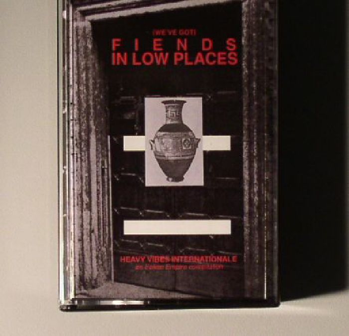 VARIOUS - Fiends In Low Places: Heavy Vibes Internationale