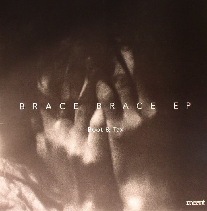 BOOT & TAX - Brace Brace EP