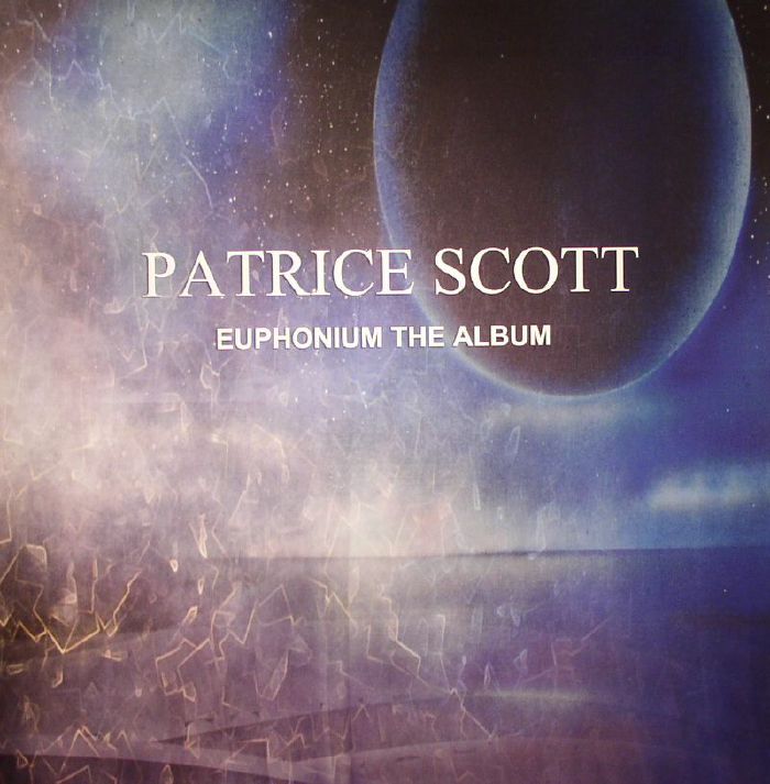 SCOTT, Patrice - Euphonium The Album