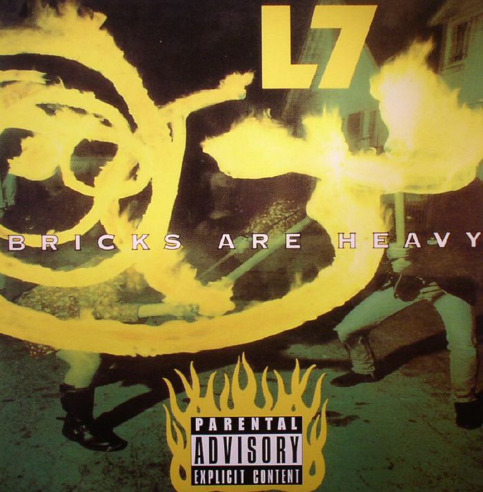 L7 - Bricks Are Heavy