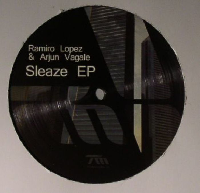 LOPEZ, Ramiro/ARJUN VAGALE - Sleaze EP