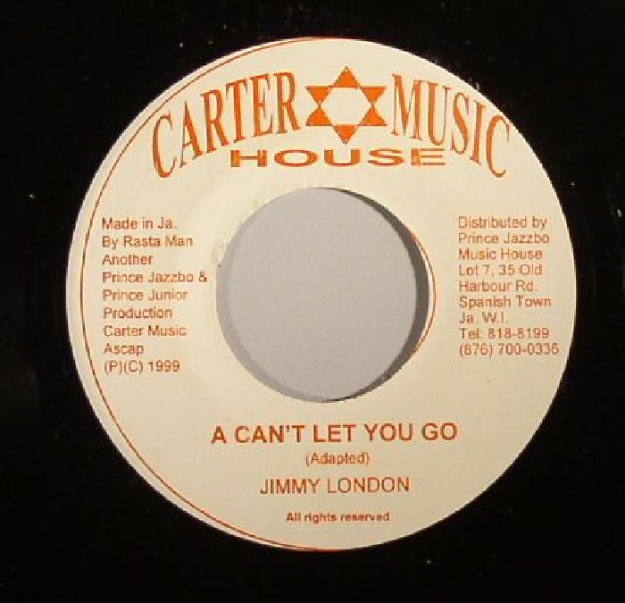 JIMMY LONDON - A Can't Let You Go