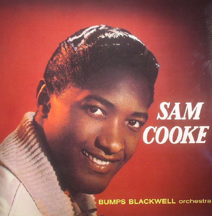 COOKE, Sam/BUMPS BLACKWELL ORCHESTRA - Songs By Sam Cooke