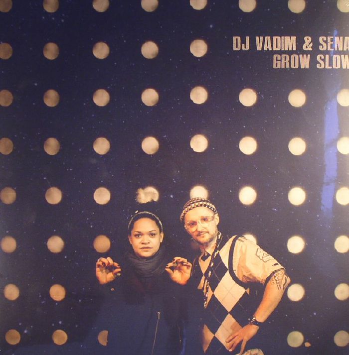 DJ VADIM/SENA - Grow Slow