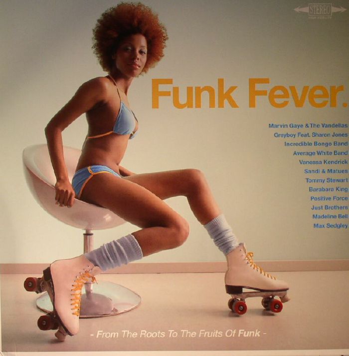VARIOUS - Funk Fever :From The Roots To The Fruits Of Funk