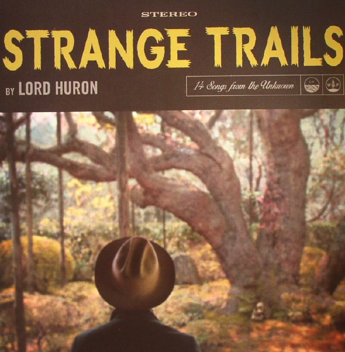 LORD HURON - Strange Trails