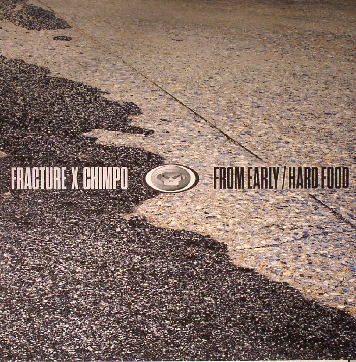 FRACTURE/CHIMPO - From Early