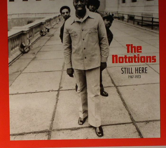NOTATIONS, The - Still Here: 1967-1973