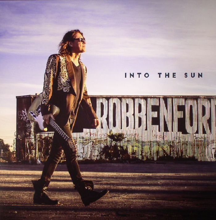 FORD, Robben - Into The Sun