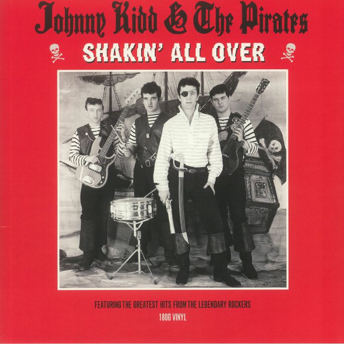 KIDD, Johnny & THE PIRATES - Shakin' All Over