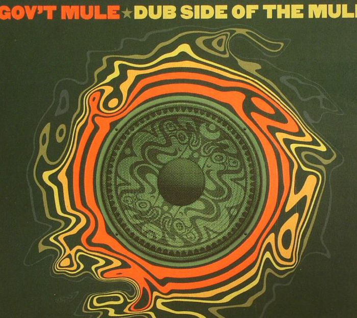 GOV'T MULE - Dub Side Of The Mule