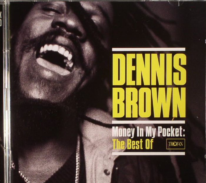 BROWN, Dennis - Money In My Pocket: The Best Of Dennis Brown