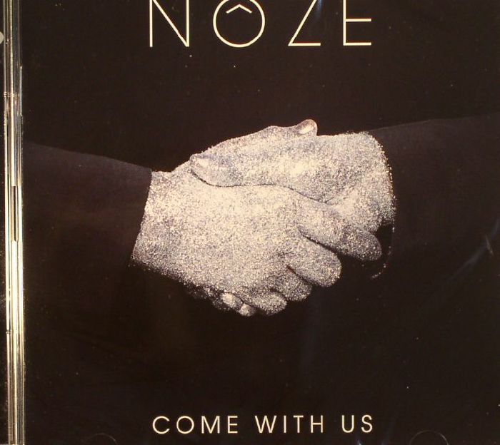 NOZE - Come With Us
