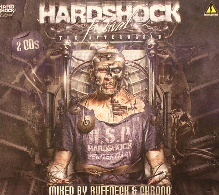 RUFFNECK/CHRONO/VARIOUS - Hardshock Festival: The Afterworld