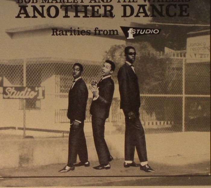 MARLEY, Bob & THE WAILERS - Another Dance: Rarities From Studio One