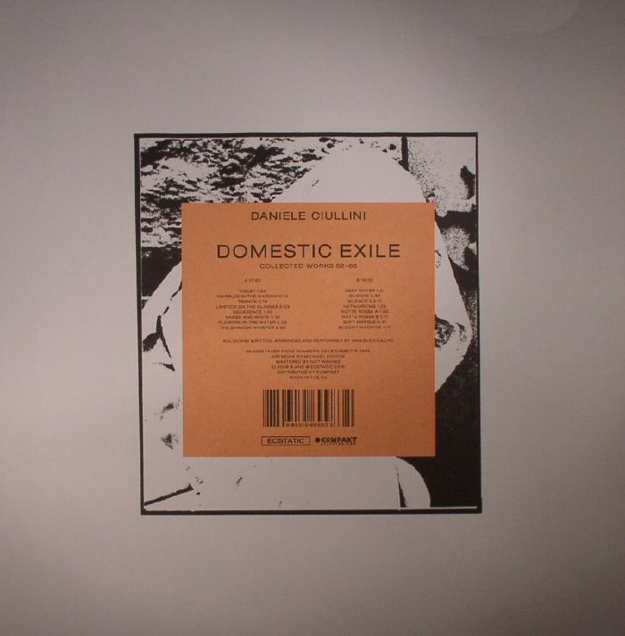 CIULLINI, Daniele - Domestic Exile: Collected Works 82-86
