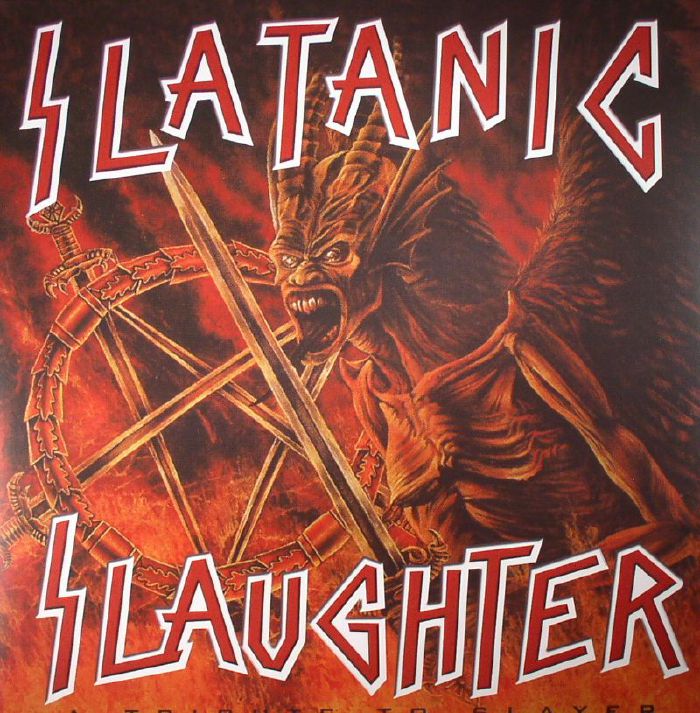 VARIOUS - Slatanic Slaughter: A Tribute To Slayer