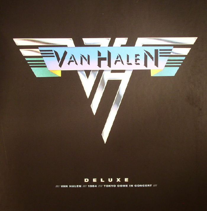 VAN HALEN - Deluxe: Van Halen/1984/Tokyo Dome In Concert (remastered)