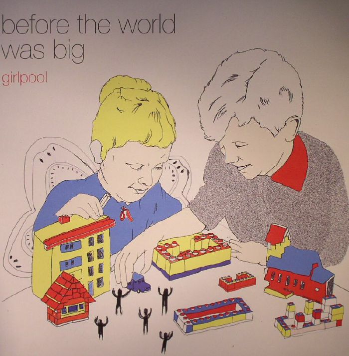 GIRLPOOL - Before The World Was Big