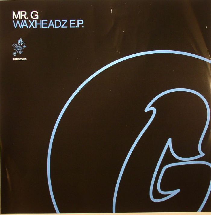 MR G - Waxheadz EP (Record Store Day 2015)