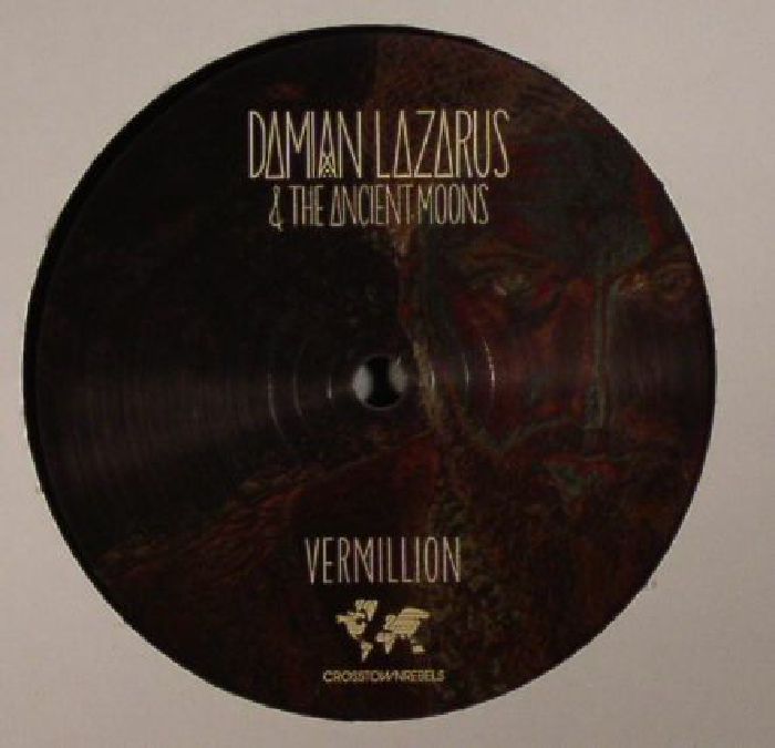 LAZARUS, Damian/THE ANCIENT MOONS - Vermillion