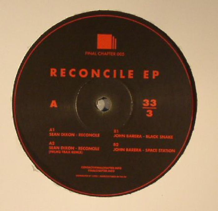 DIXON, Sean/JOHN BARERA - Reconcile EP (incl. Palms Trax remix)
