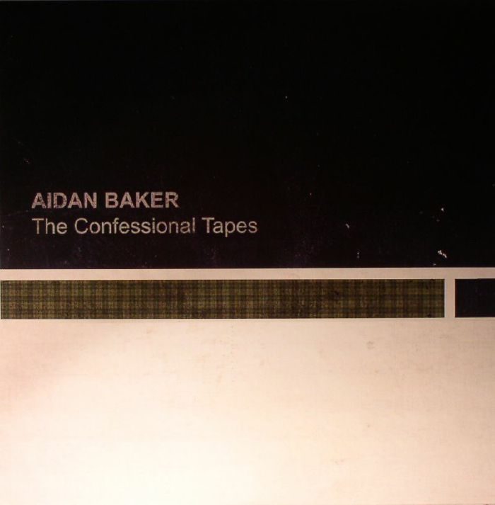 BAKER, Aidan - The Confessional Tapes