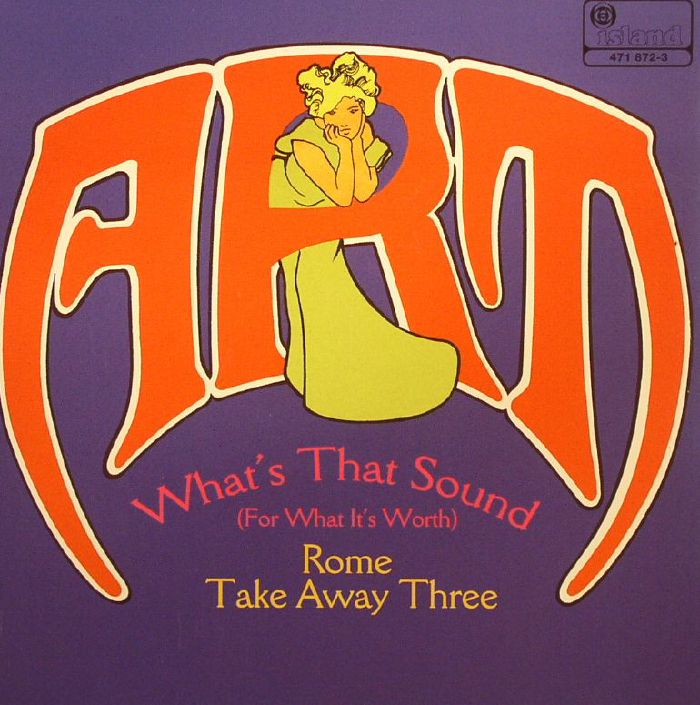 ART aka SPOOKY TOOTH - What's That Sound (For What It's Worth) (Record Store Day 2015)