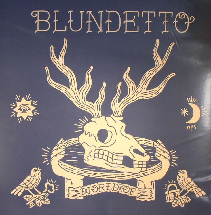 BLUNDETTO - World Of