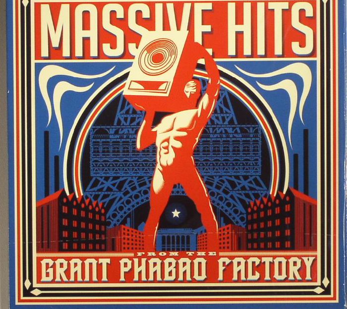 VARIOUS - Paris DJ's Soundsystem Presents: Massive Hits From The Grant Phabao Factory