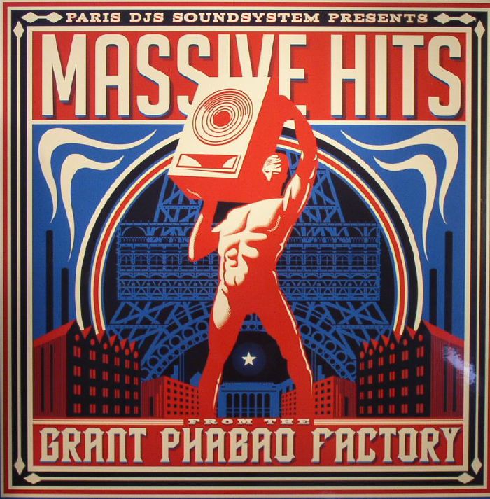 PARIS DJS SOUNDSYSTEM/VARIOUS - Massive Hits From The Grant Phabao Factory