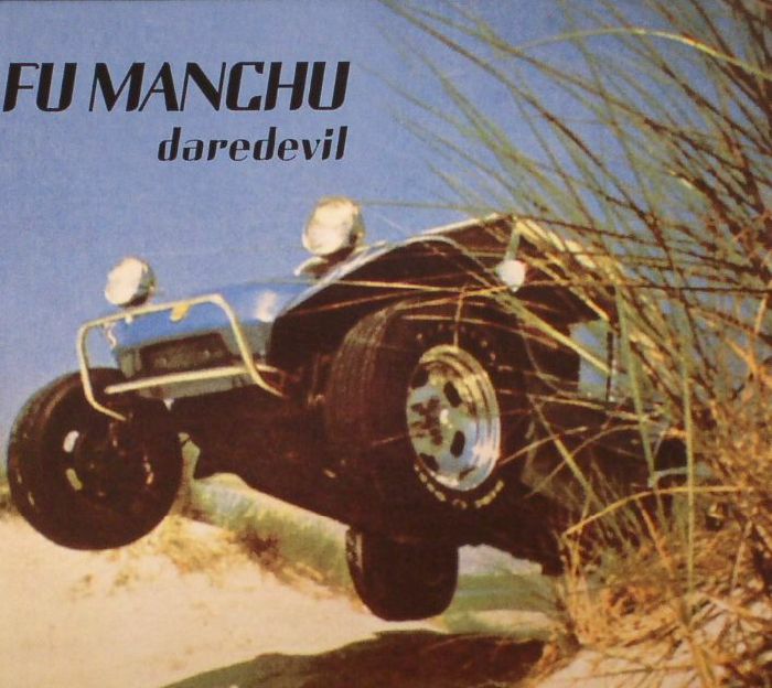 FU MANCHU - Daredevil (remastered)