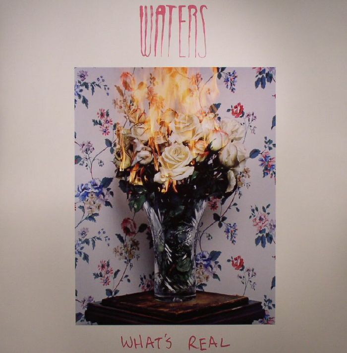 WATERS - What's Real