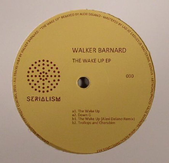 BARNARD, Walker - The Wake Up EP