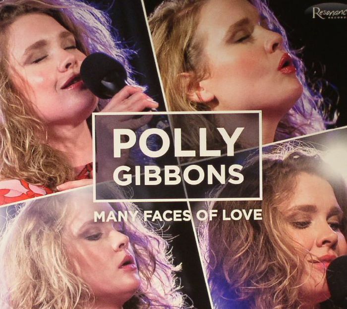 GIBBONS, Polly - Many Faces Of Love